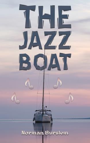 The Jazz Boat von Austin Macauley Publishers