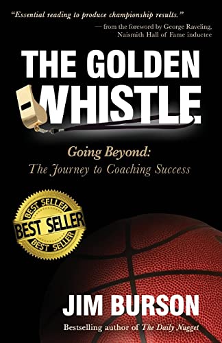 The Golden Whistle: Going Beyond: The Journey to Coaching Success von Exohs