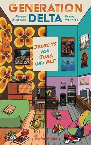 Generation Delta: Jenseits von Jung und Alt von Amalthea Signum