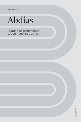 Abdías: Lo que Dios opina sobre los crímenes de guerra von Andamio Editorial
