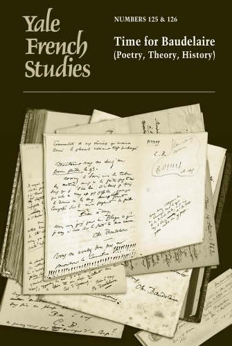 Yale French Studies, Number 125/126: Time for Baudelaire (Poetry, Theory, History) (Yale French Studies Series) (English and French Edition) von Yale University Press