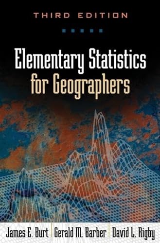 Elementary Statistics for Geographers, Third Edition von Taylor & Francis