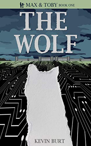 The Wolf: Max and Toby Book One