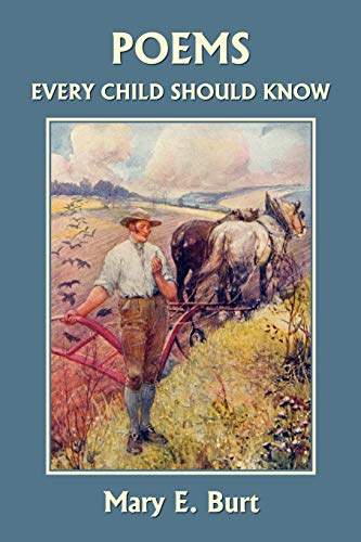 Poems Every Child Should Know (Yesterday's Classics) von Yesterday's Classics