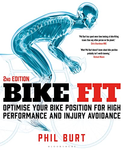 Bike Fit 2nd Edition: Optimise Your Bike Position for High Performance and Injury Avoidance von Bloomsbury