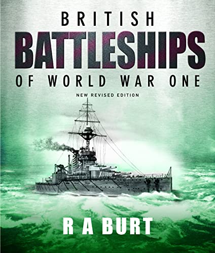 British Battleships of World War One von Seaforth Publishing