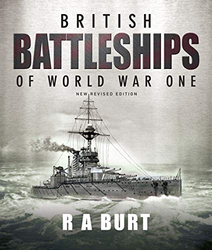 British Battleships of World War One von Seaforth Publishing