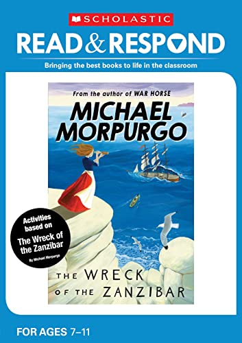 The Wreck of the Zanzibar: teaching activities for guided and shared reading, writing, speaking, listening and more! (Read & Respond): 1