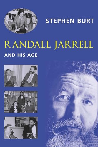 Randall Jarrell and His Age von Columbia University Press
