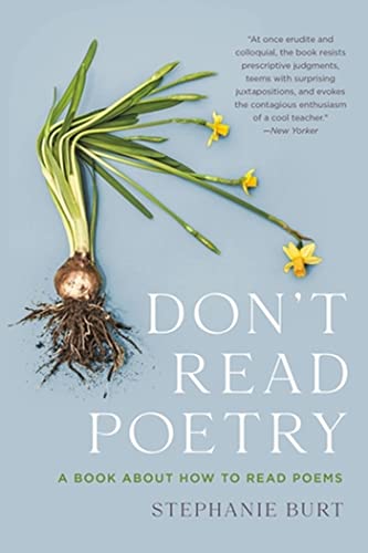 Don't Read Poetry: A Book About How to Read Poems von Basic Books