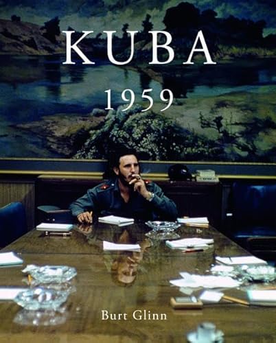 KUBA 1959 - Szenen einer Revolution von MIDAS VERLAG AG