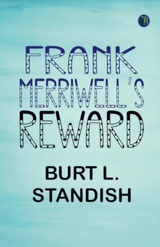 Frank Merriwell's Reward von Zinc Read