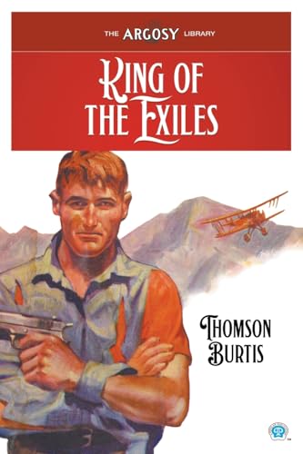 King of the Exiles (Argosy Library, Band 163) von Popular Publications