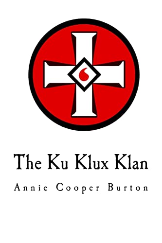 The Ku Klux Klan: United Daughters of the Confederacy von CREATESPACE