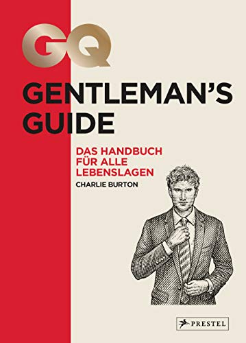 GQ Gentleman's Guide: Das Handbuch für alle Lebenslagen von Prestel