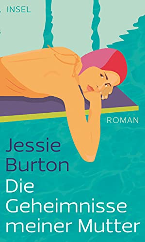 Die Geheimnisse meiner Mutter: Roman von Insel Verlag