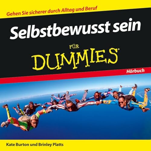 Selbstbewusst sein für Dummies,Audio-CD