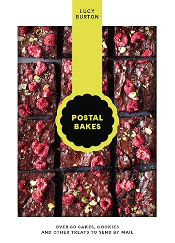 Postal Bakes: Over 60 cakes, cookies and other treats to send by mail