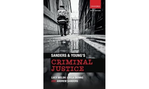 Sanders & Young's Criminal Justice von Oxford University Press