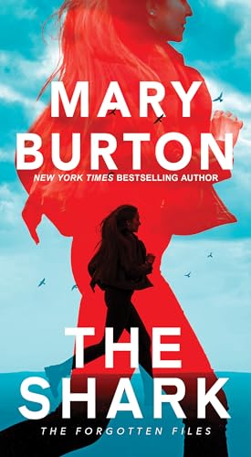 The Shark (The Forgotten Files Trilogy, Band 1)