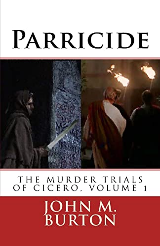 Parricide (Cicero's murder trials, Band 1)