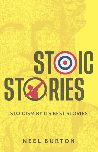 Stoic Stories: Stoicism by Its Best Stories (Ancient Wisdom, Band 3) von Acheron Press