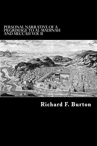 Personal Narrative of a Pilgrimage to Al-Madinah and Meccah Vol II von CREATESPACE