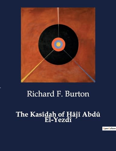 The Kasîdah of Hâjî Abdû El-Yezdî