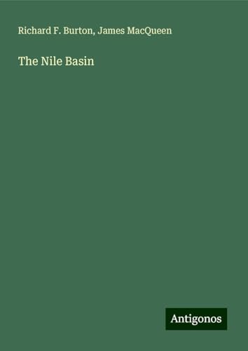 The Nile Basin von Antigonos Verlag