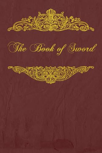 The Book of Sword: With original illustrations