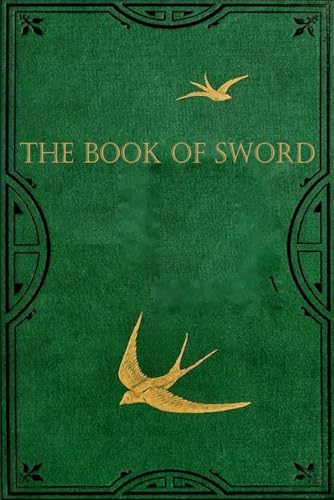 The Book of Sword: With original illustrations The Book of Sword: With original illustrations von Independently published