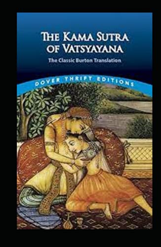 The Kama Sutra of Vatsyayana by Richard Francis Burton complete illustrated The Kama Sutra of Vatsyayana by Richard Francis Burton complete illustrated von Independently published