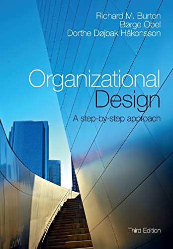 Organizational Design: A Step-by-Step Approach