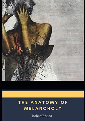 The Anatomy of Melancholy von Independently published
