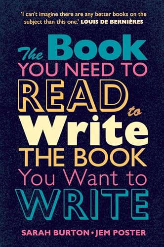 The Book You Need to Read to Write the Book You Want to Write: A Handbook for Fiction Writers von Cambridge University Press