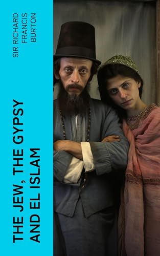 The Jew, The Gypsy and El Islam The Jew, The Gypsy and El Islam von Anson Street Press