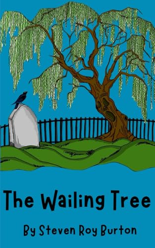 The Wailing Tree von Independently published