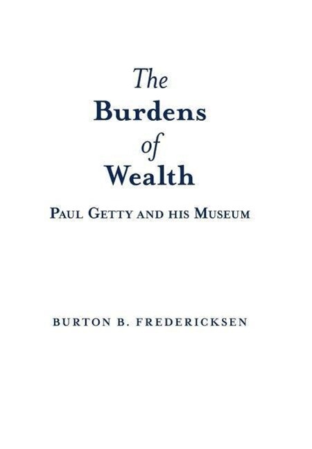 The Burdens of Wealth von Archway Publishing