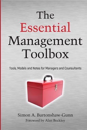 The Essential Management Toolbox: Tools, Models and Notes for Managers and Consultants von Wiley