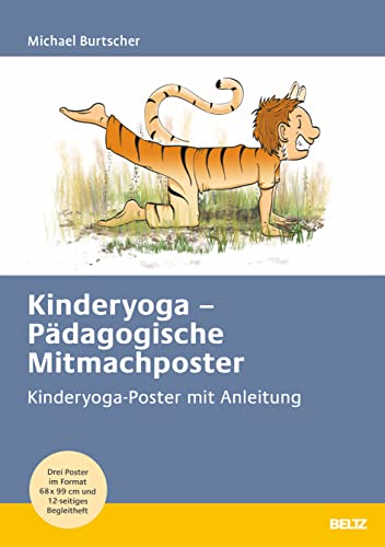 Kinderyoga – Pädagogische Mitmachposter: Kinderyoga-Poster mit Anleitung. Drei Poster im Format 68 x 99 cm und 12-seitiges Begleitheft