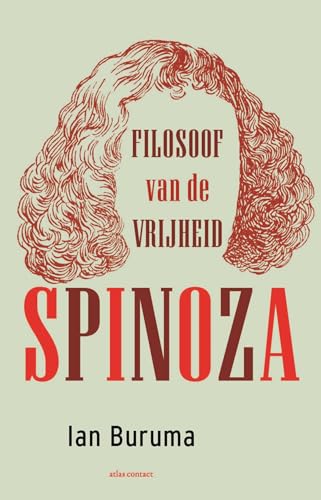 Spinoza: filosoof van de vrijheid von Atlas Contact