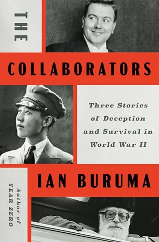 The Collaborators: Three Stories of Deception and Survival in World War II von Penguin Press