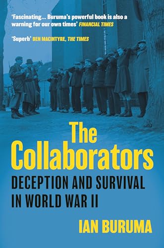 The Collaborators: Three Stories of Deception and Survival in World War II von Atlantic Books