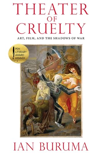 Theater of Cruelty: Art, Film, and the Shadows of War (New York Review Books Collections) von New York Review Books