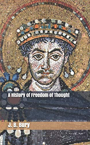 A History of Freedom of Thought von Independently Published