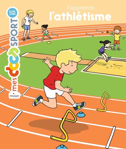 J'apprends l'athlétisme von MILAN