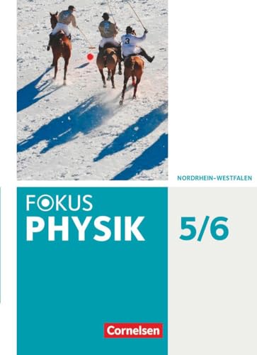 Fokus Physik - Neubearbeitung - Gymnasium Nordrhein-Westfalen G9 - 5.-6. Schuljahr: Schulbuch von Cornelsen Verlag GmbH