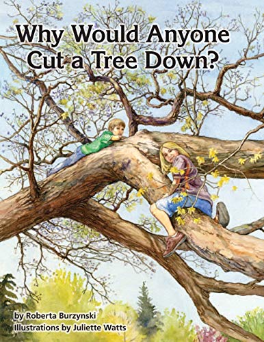 Why Would Anyone Want to Cut a Tree Down? von www.Militarybookshop.Co.UK