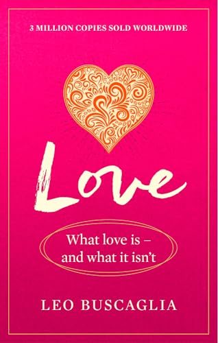 Love: What Love Is - And What It Isn't von Prelude Books