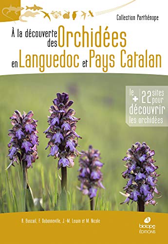 À la découverte des orchidées en Languedoc et pays catalan